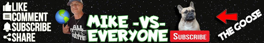 MIKE vs EVERYONE Banner