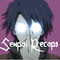 Senpai Recaps