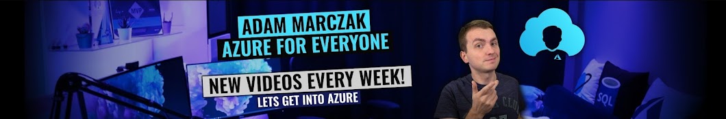 Adam Marczak - Azure for Everyone Banner
