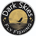 Dark Skies Fly Fishing