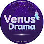 VENUS DRAMA