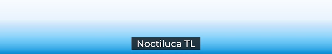 Noctiluca TL