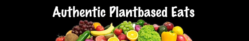 ?? Authentic Plantbased Eats Banner