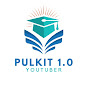 PULKIT 1.0