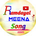 Ramdayal Meena song