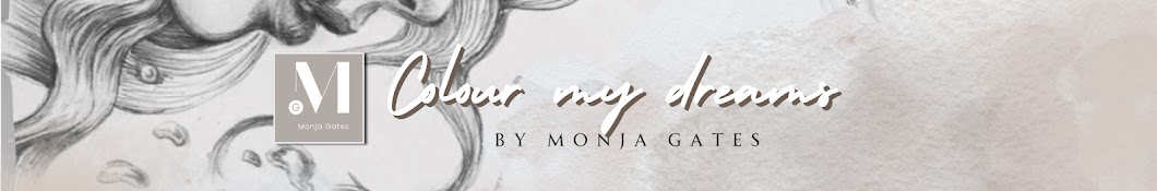 Colour My Dreams by Monja Gates Banner