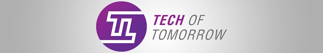 Tech of Tomorrow Banner