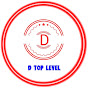 D Top Level