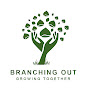 Branching Out: Growing Together