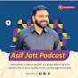 Asif Jatt Podcast