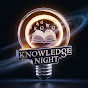 Knowledge night (नॉलेज नाईट)