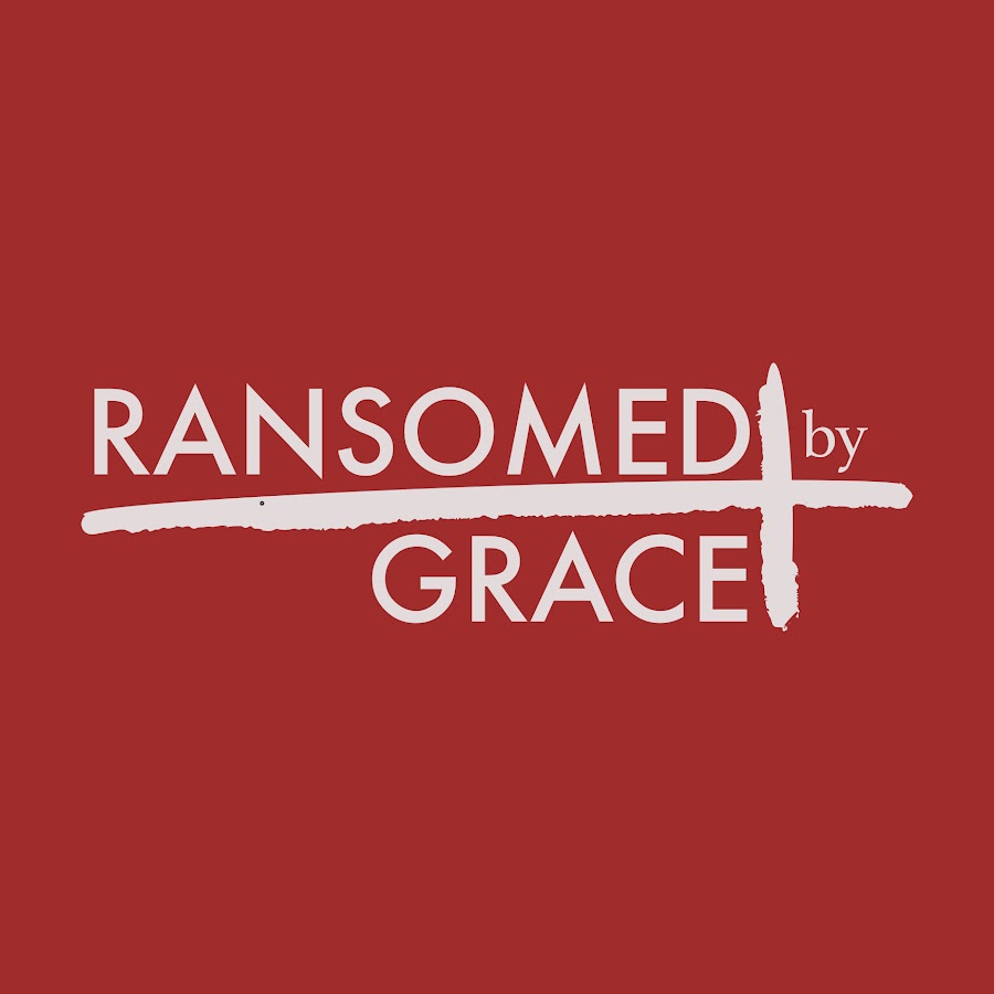 Ransomed by Grace - YouTube Ransomed by Grace