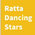 Ratta Dancing Stars　　ラッタダンシングスターズ