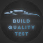 Build Quality Test