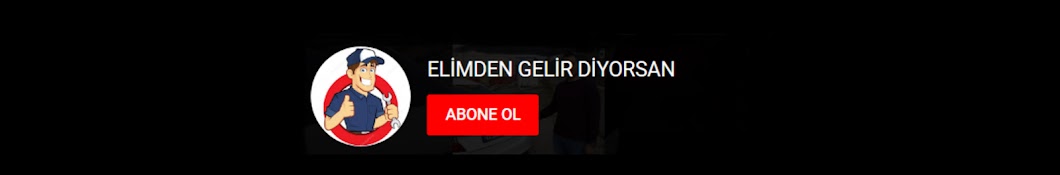 elimden gelir diyorsan