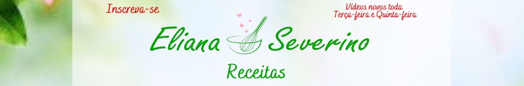 Eliana Severino Receitas