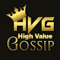 High Value Gossip