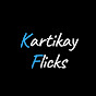 Kartikay Flicks