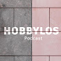 Hobbylos Podcast Highlights