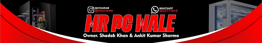 Mr Pc Wale Banner