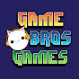 Game Bros Games