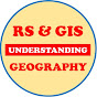 Understanding RS-GIS & Geography 