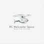 RC Helicopter Space