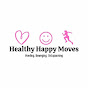 Healthy Happy Moves