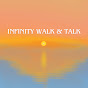 Infinity Walk & Talk