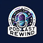 Podcast Rewind