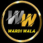 WARDI WALA