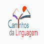 Caminhos da Linguagem