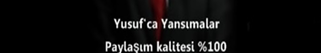 Yusuf'ca Yansımalar