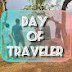 DAY OF TRAVELER 