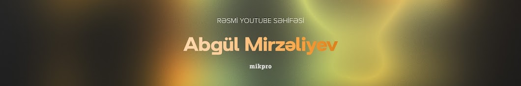 Abgül Mirzəliyev