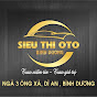 SIÊU THỊ Ô TÔ BÌNH DƯƠNG