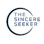 The Sincere Seeker