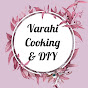 Varahi Cooking & DIY