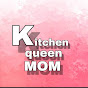 Kitchen queen MOM