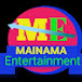 MAINAMA Entertainment 