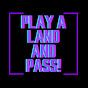 Play a land and PASS!