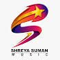 SHREYA SUMAN MUSIC