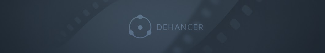 Dehancer