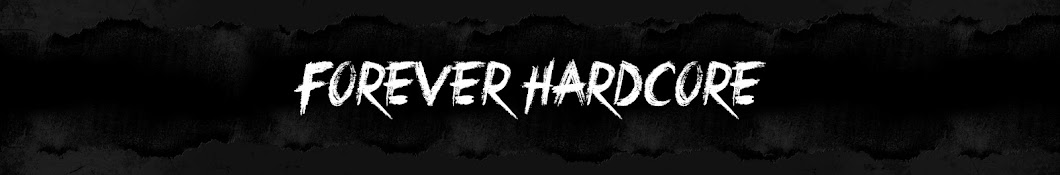 Forever Hardcore Banner