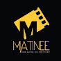 Matinee Live