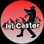 Jul Caster