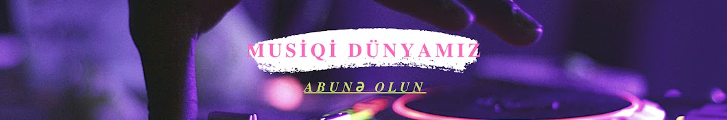 Musiqi Dünyamız