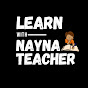 Learn with Nayna Teacher