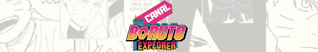 Boruto Explorer