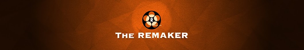 The Remaker